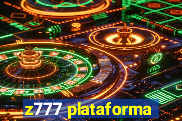 z777 plataforma